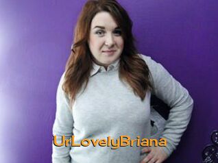 UrLovelyBriana