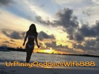 UrPinayGoddessWife888
