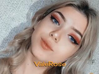 ValeRose