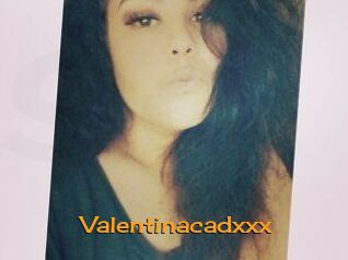 Valentinacadxxx