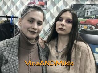 VinaANDMikis