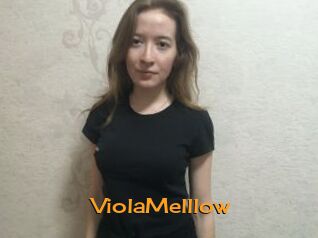 ViolaMelllow