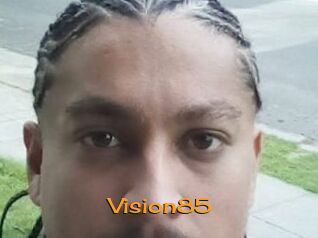 Vision85