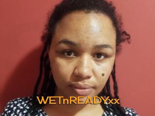 WETnREADYxx