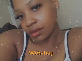 Wetshay