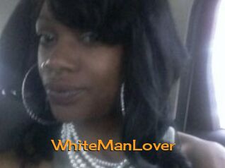 WhiteManLover