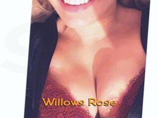 Willows_Rose