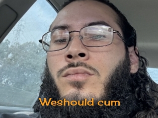 Weshould_cum