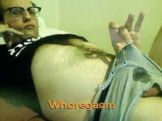 Whoregasm