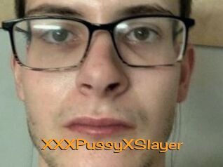 XXXPussyXSlayer