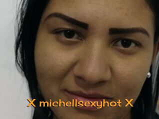 X_michellsexyhot_X