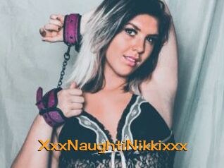 XxxNaughtiNikkixxx