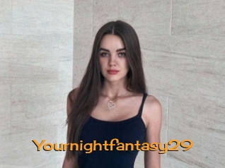 Yournightfantasy29