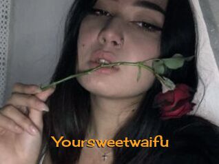 Yoursweetwaifu