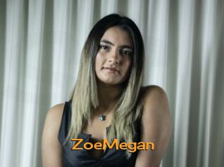 ZoeMegan