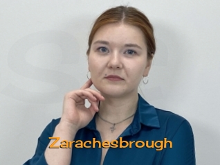 Zarachesbrough