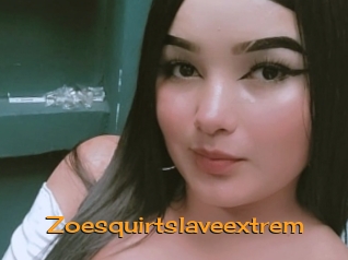 Zoesquirtslaveextrem